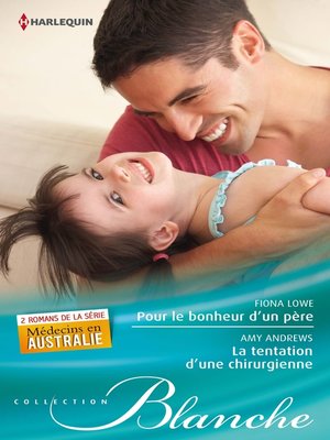 cover image of Pour le bonheur d'un père--La tentation d'une chirurgienne
